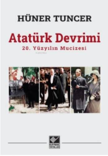 Atatürk Devrimi / 20 Yüzyılın Mucizesi - 1