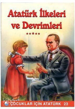 Atatürk İlkeleri ve Devrimleri; Çocuklar İçin Atatürk 23 - 1