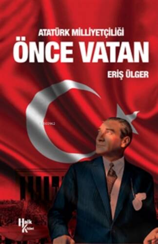 Atatürk Milliyetçiliği Önce Vatan - 1