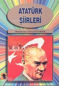 Atatürk Şiirleri - 1