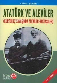 Atatürk ve Aleviler; Kurtuluş Savaşında Aleviler- Bektaşiler - 1