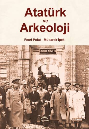 Atatürk ve Arkeoloji - 1