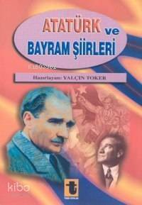 Atatürk ve Bayram Şiirleri - 1