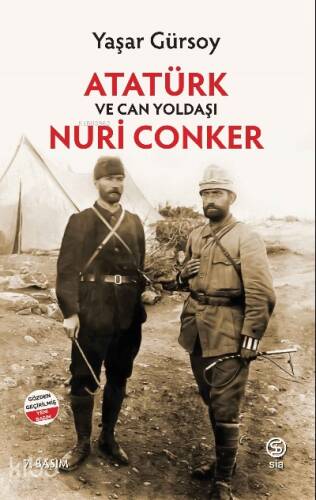 Atatürk ve Can Yoldaşı Nuri Conker - 1