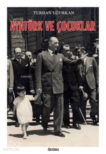 Atatürk ve Çocuklar - 1