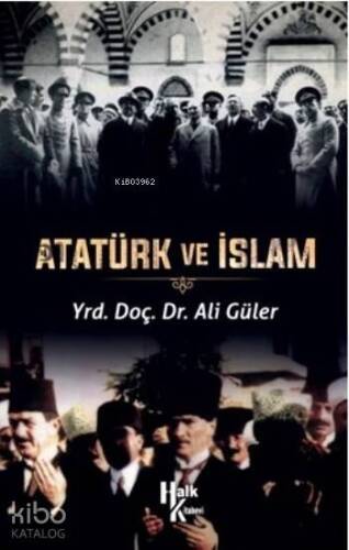 Atatürk ve İslam - 1