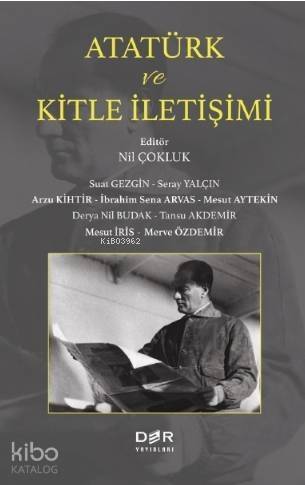 Atatürk ve Kitle İletişimi - 1