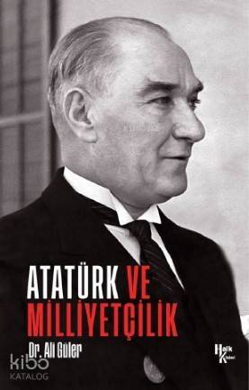 Atatürk ve Milliyetçilik - 1