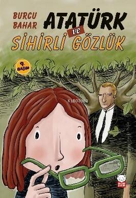 Atatürk ve Sihirli Gözlük - 1