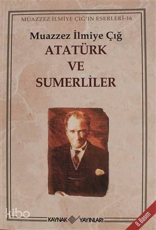 Atatürk ve Sumerliler - 1