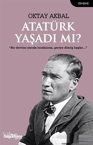 Atatürk Yaşadı mı? - 1