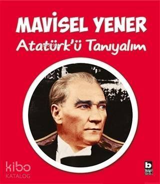 Atatürk'ü Tanıyalım - 1