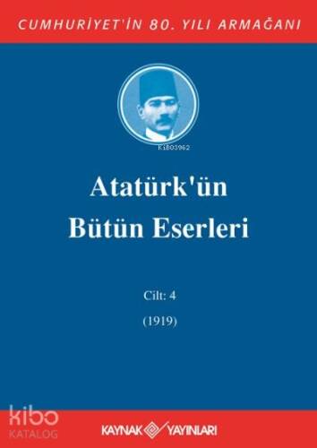 Atatürk'ün Bütün Eserleri 4. Cilt ( 1919 ) - 1