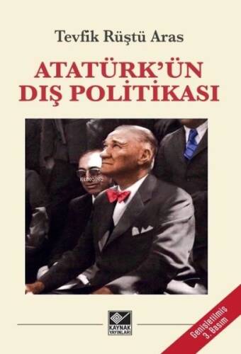 Atatürk'ün Dış Politikası - 1