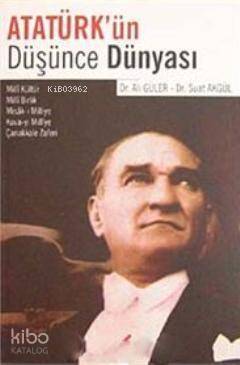 Atatürk'ün Düşünce Dünyası - 1