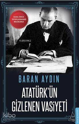 Atatürk'ün Gizlenen Vasiyeti - 1