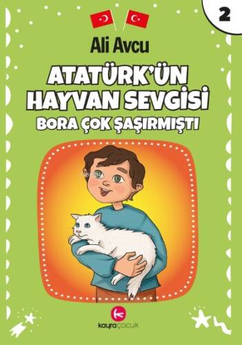 Atatürk'ün Hayvan Sevgisi – Bora Çok Şaşırmıştı(7+yaş) - 1