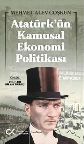 Atatürk'ün Kamusal Ekonomi Politikası - 1