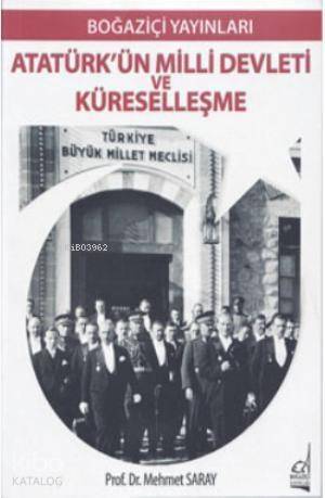 Atatürk'ün Milli Devleti ve Küreselleşme - 1