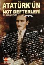 Atatürk´ün Not Defteri - 1