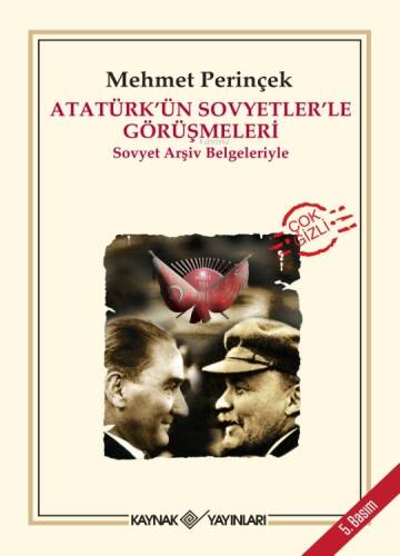 Atatürk’ün Sovyetler’le Görüşmeleri;Sovyet Arşiv Belgeleriyle - 1