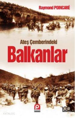 Ateş Çemberindeki Balkanlar - 1