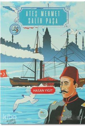 Ateş Mehmet Salih Paşa; Büyük Yöneticiler Serisi - 1