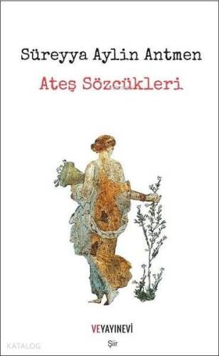 Ateş Sözcükleri - 1