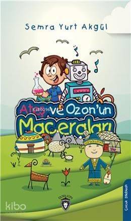 Ateş Ve Ozon 'un Maceraları - 1