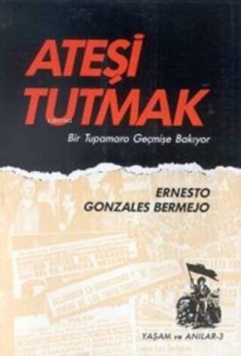 Ateşi Tutmak - 1