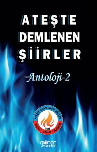 Ateşte Demlenen Şiirler Antoloji 2 - 1