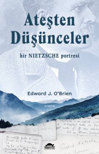 Ateşten Düşünceler;Bir Nietzsche Portresi - 1