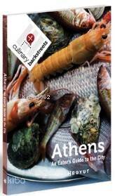 Athens; An Eater's Guide to the City - 1