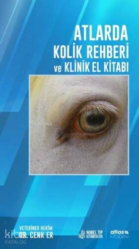 Atlarda Kolik Rehberi ve Klinik El Kitabı - 1