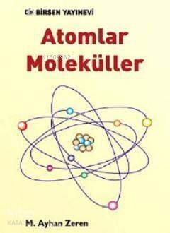 Atomlar Moleküller - 1