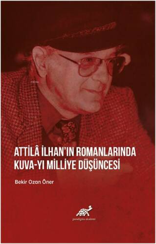 Attila İlhan'ın Romanlarında Kuva-yı Milliye Düşüncesi - 1