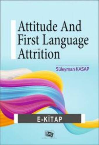 Attitude and First Language Attrition - 1