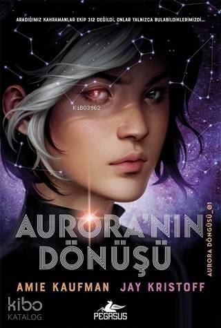 Aurora'nın Dönüşü - Aurora Döngüsü 1 - 1