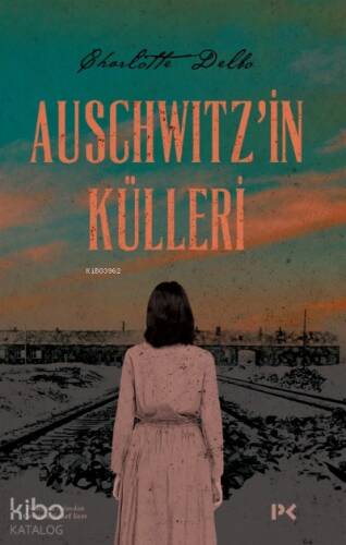 Auschwitz'in Külleri - 1