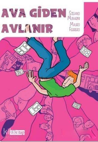 Ava Giden Avlanır - 1