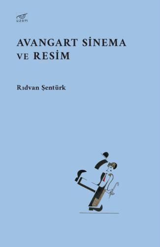 Avangart Sinema ve Resim - 1