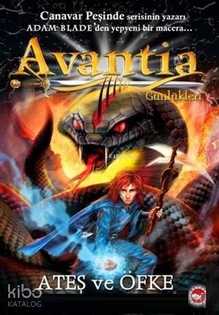 Avantia Günlükleri 4: Ateş ve Öfke - 1