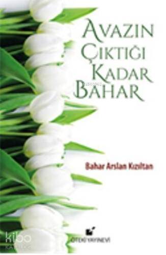 Avazın Çıktığı Kadar Bahar - 1