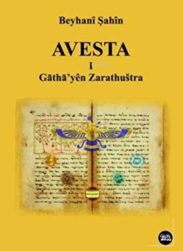 Avesta -1- Gatha'Yên Zarathustra - 1