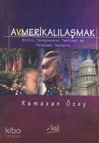 Avmerikalılaşmak - 1