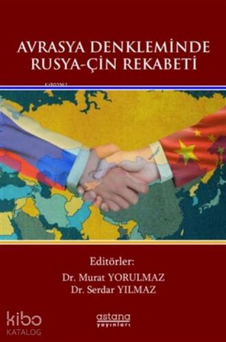 Avrasya Denkleminde Rusya-çin Rekabeti - 1