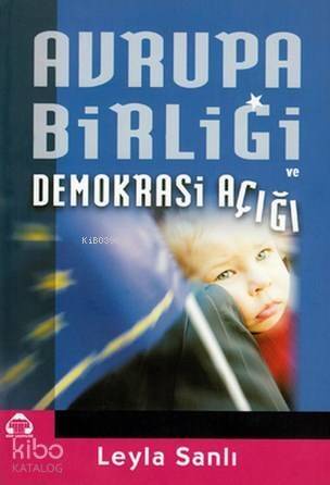 Avrupa Birliği; Demokrasi Açığı - 1