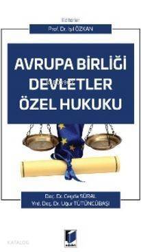 Avrupa Birliği Devletler Özel Hukuku - 1