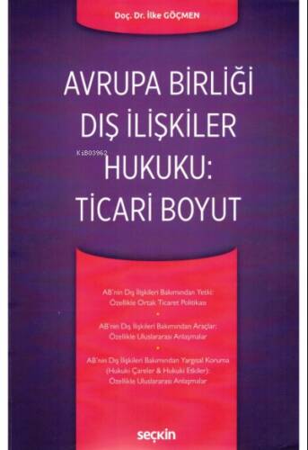 Avrupa Birliği Dış İlişkiler Hukuku: Ticari Boyut - 1