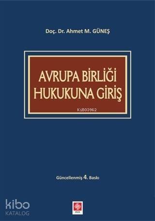 Avrupa Birliği Hukukuna Giriş - 1